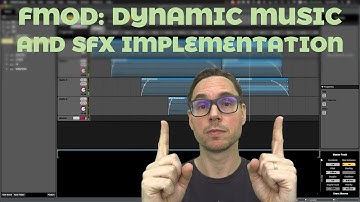 Dynamic music and SFX implementation with FMOD
