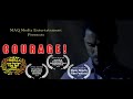 Courage | An Award Winning | 2 Minutes | Short Film
