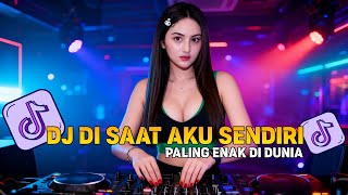 Download lagu DJ DI SAAT SENDIRI - DADALI BAND SLOW VIRAL TIKTOK FULL SONG PALING ENAK DI DUNIA 2026