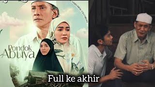 Pondok Abuya Full - Putri Ni Bapak Ke