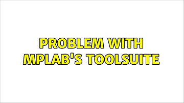 Problem with MPLAB