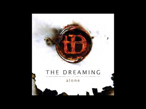 The Dreaming - Alone