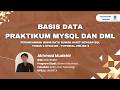 Tugas 2 Basis Data | Praktikum MySQL, DDL, DML