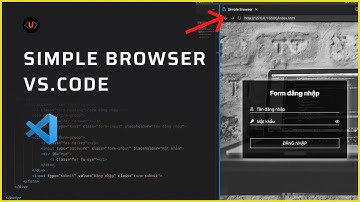 Visual Studio Code: Tối ưu hiển thị website trên trình duyệt với Simple Browser | unitop.vn