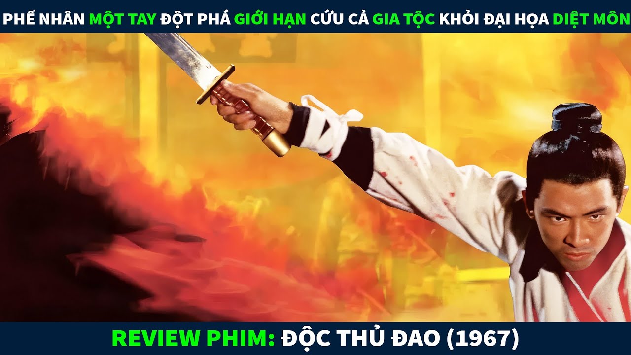 Review Phim Võ Thuật || Phế Nhân Một Tay Đột Phá Giới Hạn Cứu Cả Gia Tộc Khỏi Đại Họa Diệt Môn