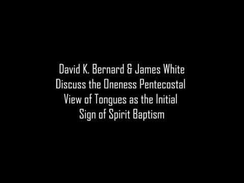 David K. Bernard & James White: Are Tongues Necessary?