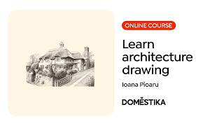 Architecture Drawing with Ink Fineliners | Domestika English