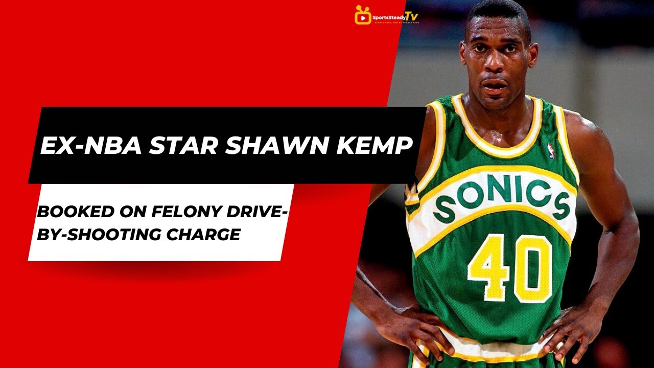 Shawn Kemp in county jail for alleged drive-by shooting / News 