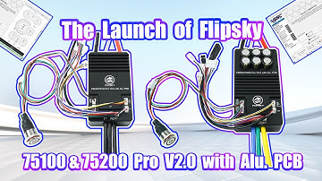 The Launch of Flipsky 75100＆75200 Pro V2.0 with Alu. PCB