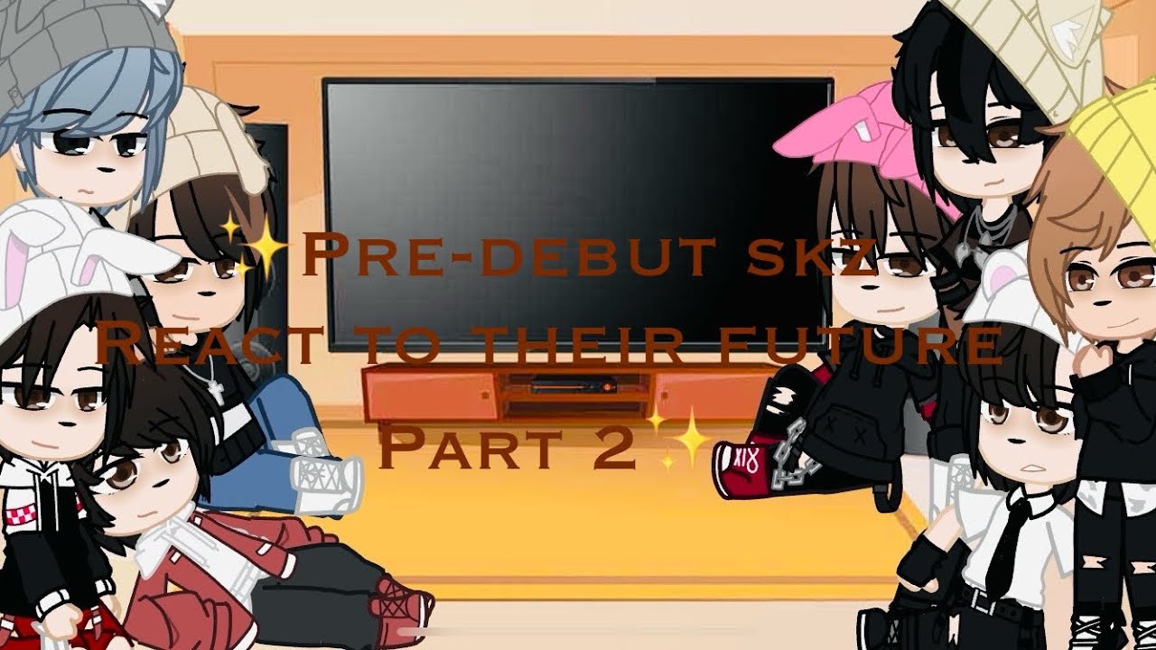 ✨pre-debut Skz react to their future // Part 2//by pumpkininnit16✨