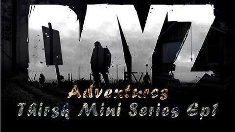 DayZ Adventures - Thirsk Night Time Episode 1