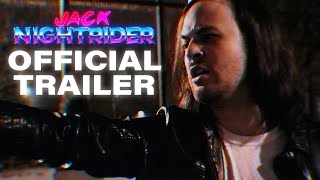 Watch Jack Nightrider Trailer