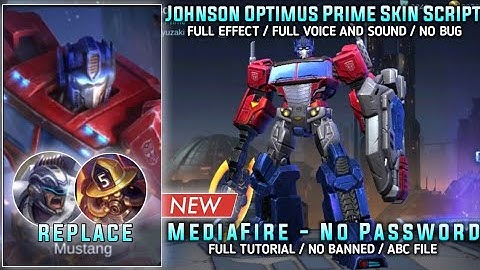 Script Skin Johnson Optimus Prime With Replace Basic Skin Mediafire No Password Full Effect MLBB