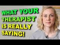 What A Therapist Is Really Saying | Kati Morton
