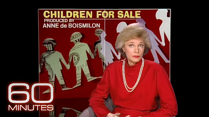 Lesley Stahl's first story as a 60 Minutes correspondent: 1991's Children for Sale