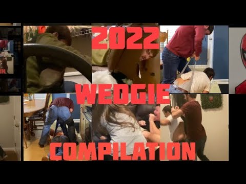 2022 WEDGIE COMPILATION (so far)