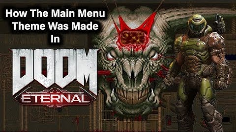 DOOM Eternal - How The Main Menu Theme(Opening To Hell) Was Made