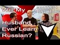 LEARN RUSSIAN LANGUAGE, Lesson: Will My Husband Ever Learn Russian? | RUSSIAN LANGUAGE 2: BASIC