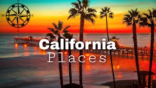 10 Best Places to Visit in California  - Travel Video