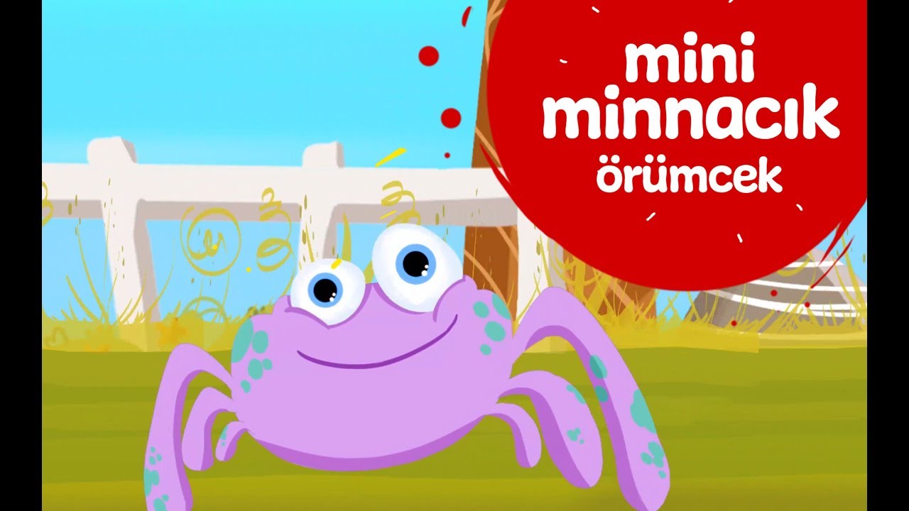 TÜRKÇE Mini minnacık örümcek Duvara Tırmanmış bebek Şarkıları Bölüm TÜRKÇE Mini minnacık örümcek Duvara Tırmanmış bebek Şarkıları Bölüm