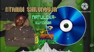 Ntambi Shilunguja Song Natuleka Kuyomba..Danger Record