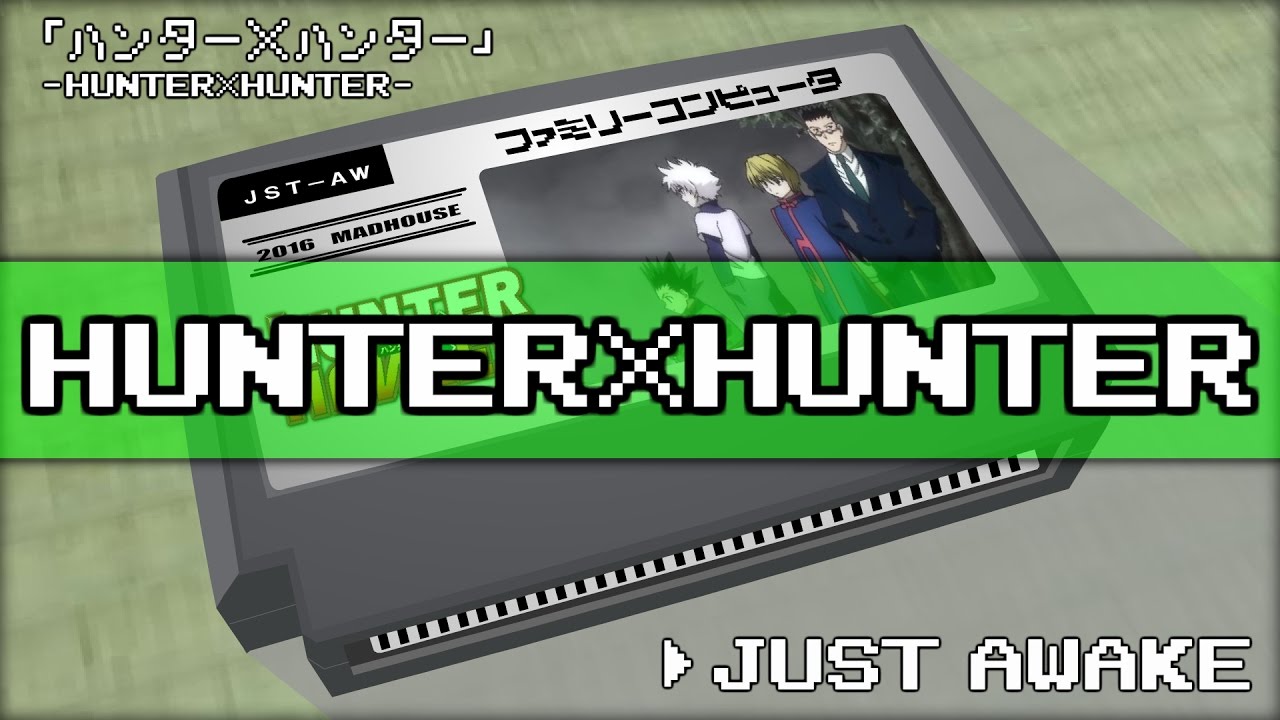 Just Awake Hunter Hunter 8bit Youtube