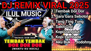 REMIX DJ VIRAL 2025 DORR