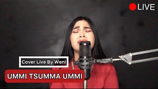 COVER SONG Ummi Tsumma Ummi - Weni Wen