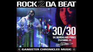 30/30 feat. JY - Rock2DaBeat