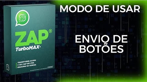 Envio de Botões no programa Zap Turbo Max Software Original®️
