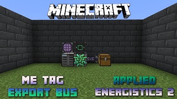 ME Tag Export Bus 📀 Minecraft Applied Energistics 📀 Extended AE 📀 English 📀 #Minecraft