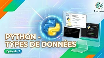 Python pour Debutant (EP 03): Les Types de Données