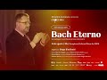 Capture de la vidéo Ospa 2024 - 31/8 - Bach Eterno