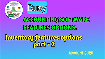 Busy Accounting Software Features Options || Inventory Features Options Part II