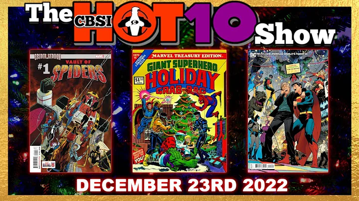 CBSI Hot 10 Comics 12/23/2022 | Comic Book Specula...