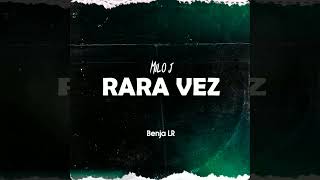 @miloj RARA VEZ (Aleteo) | Benja LR