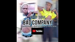 Bad Company -Pelo yaka- General manizo X punisher X small t X master betho