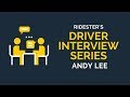 Ridester&#39;s Driver Interview Series - Andy Lee