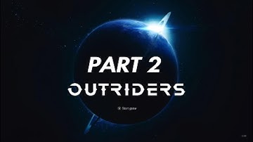 Outriders (DEMO) gameplay part 2