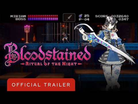 Bloodstained: Ritual of the Night - Official Classic Mode Update Trailer