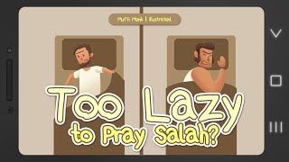 Too Lazy to Pray Salah? screenshot 1