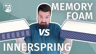 Innerspring Vs Memory Foam Mattresses - The Ultimate Showdown!
