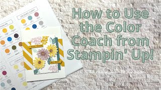 Using the Color Coach from Stampin&#39; Up!