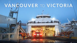 Vancouver to Victoria BC Drive + Ferry 4K