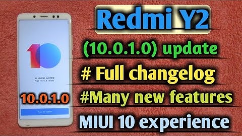 Redmi Y2 Miui 10.0.1.0 update Full changelog|| New Features of MIUI 10 in Y2||Desgine New experience