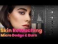 Micro Dodge Burn Skin Retouching in Photoshop