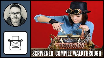 Scrivener Compile Walkthrough - A Look At How to Format an eBook within Scrivener 2.0