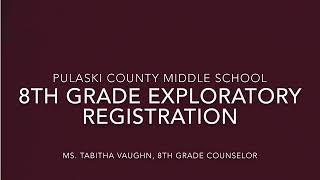 PCMS 8th Grade Exploratory Registration