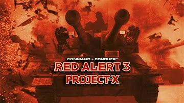 Project X Mod |Union Top Arsenal |  Command and Conquer Red Alert3