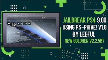 Jailbreak PS4 9.00 Using PS-Phive! v1.0 By Leeful + New GoldHEN v2.2.5b7